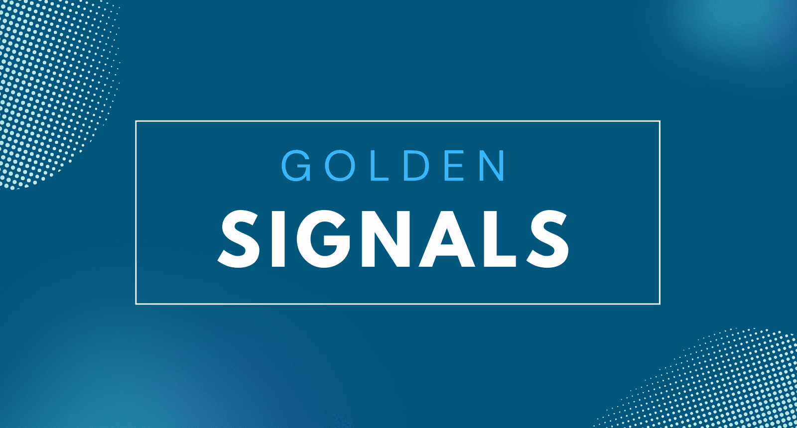 Golden Signals - Monitoring from first principles